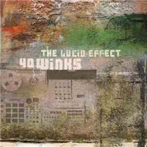 40Winks - The Lucid Effect download free