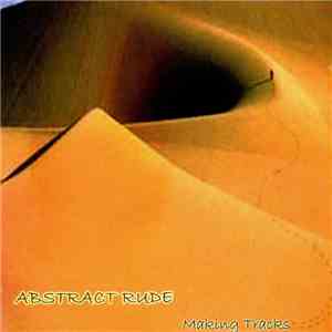 Abstract Rude - Making Tracks download free
