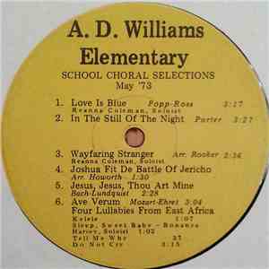 A.D. Williams Elementary - School Choral Selections May '73 download free A.D. Williams Elementary - School Choral Selections May '73 download mp3 flac