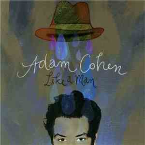 Adam Cohen - Like A Man download mp3 flac