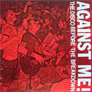 Against Me! - The Disco Before The Breakdown download free