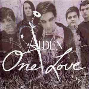 Aiden - One Love download free Aiden - One Love download mp3 flac