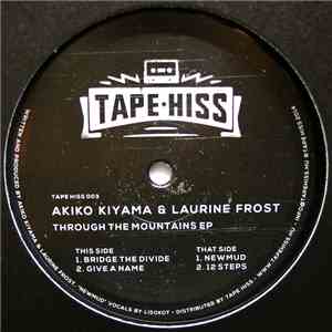 Akiko Kiyama & Laurine Frost - Through The Mountains EP download mp3 flac