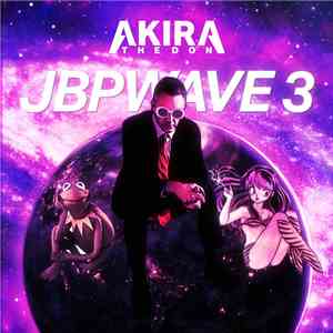 Akira The Don - JBPWAVE 3 download free