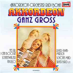 Akkordeon-Orchester Rudi Bohn - Akkordeon Ganz Gross download free