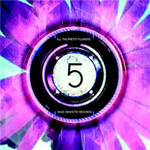 All The Pretty Flowers - Five download mp3 flac