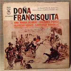 Amadeo Vives, Federico Romero, Guillermo Fernández Shaw - Doña Francisquita download mp3 flac