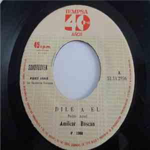 Amílcar Boscán - Dile a él / Amame download free Amílcar Boscán - Dile a él / Amame download mp3 flac