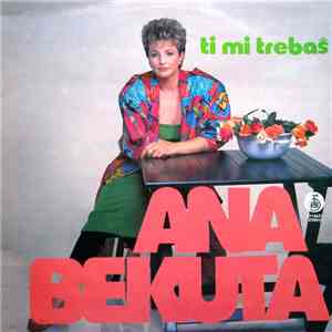 Ana Bekuta & Anabe - Ti Mi Trebaš download mp3 flac