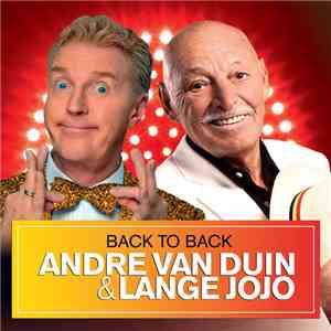 André van Duin & Lange Jojo - Back To Back download free André van Duin & Lange Jojo - Back To Back download mp3 flac