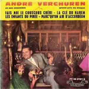 André Verchuren Et Son Ensemble - Fais Moi Du Couscous, Chéri download mp3 flac