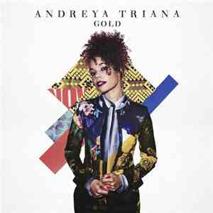 Andreya Triana - Gold download mp3 flac