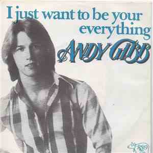 Andy Gibb - I Just Want To Be Your Everything / In The End download mp3 flac