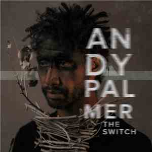 Andy Palmer  - The Switch download free
