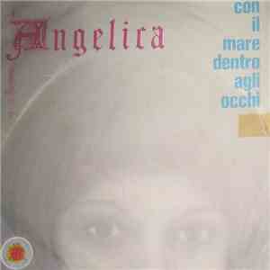 Angelica - Con Il Mare Dentro Agli Occhi download free Angelica - Con Il Mare Dentro Agli Occhi download mp3 flac