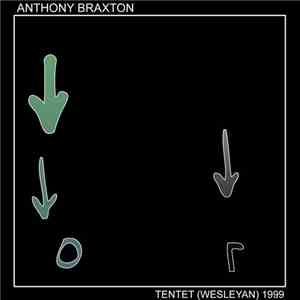 Anthony Braxton - Tentet (Wesleyan) 1999 Part II download mp3 flac