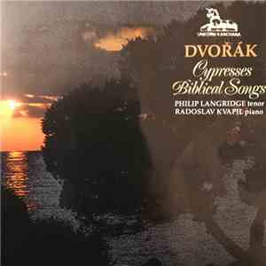 Antonín Dvořák - Cypresses - Biblical Songs download free