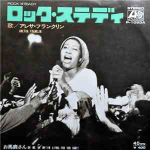 Aretha Franklin - Rock Steady download free Aretha Franklin - Rock Steady download mp3 flac