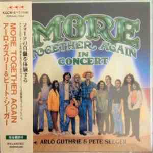 Arlo Guthrie, Pete Seeger - More Together Again In Concert (Vol. 1 & 2) download free Arlo Guthrie, Pete Seeger - More Together Again In Concert (Vol. 1 & 2) download mp3 flac