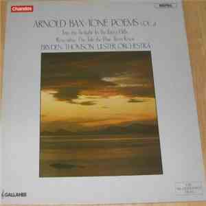 Arnold Bax - Bryden Thomson • Ulster Orchestra - Tone Poems Vol. 2 download free
