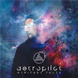 AstroPilot - Heritage. Tales download free AstroPilot - Heritage. Tales download mp3 flac