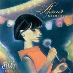 Astrud Gilberto - The Diva Series download free Astrud Gilberto - The Diva Series download mp3 flac