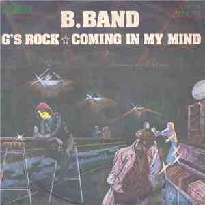 B. Band - G's Rock / Coming In My Mind download mp3 flac