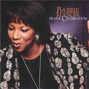 Babbie Mason - Praise Celebration download mp3 flac