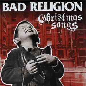 Bad Religion - Christmas Songs download mp3 flac