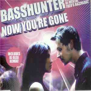 Basshunter - Now You're Gone download free Basshunter - Now You're Gone download mp3 flac