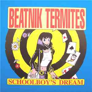 Beatnik Termites - Schoolboy's Dream download mp3 flac