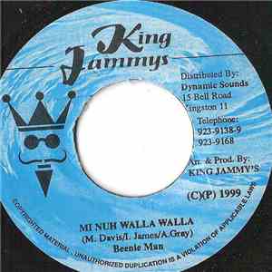 Beenie Man - Mi Nuh Walla Walla download free