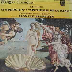 Beethoven, Orchestre Philharmonique De New York, Leonard Bernstein - Symphonie N°7 "Apothéose De La Danse" download free Beethoven, Orchestre Philharmonique De New York, Leonard Bernstein - Symphonie N°7 "Apothéose De La Danse" download mp3 flac