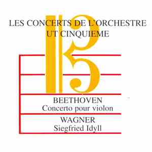 Beethoven, Wagner, Orchestre Ut Cinquième - Concerto Pour Violon - Siegfried Idyll download free Beethoven, Wagner, Orchestre Ut Cinquième - Concerto Pour Violon - Siegfried Idyll download mp3 flac