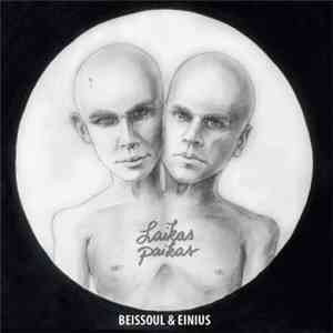 Beissoul & Einius - Laikas Paikas download free