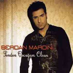 Berdan Mardini - Senden Çocuğum Olsun download free