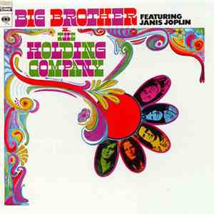 Big Brother & The Holding Company Featuring Janis Joplin - Big Brother & The Holding Company download free Big Brother & The Holding Company Featuring Janis Joplin - Big Brother & The Holding Company download mp3 flac