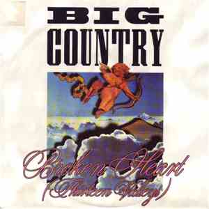 Big Country - Broken Heart (Thirteen Valleys) download free