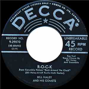 Bill Haley And His Comets - R-O-C-K / The Saints Rock 'N Roll download mp3 flac