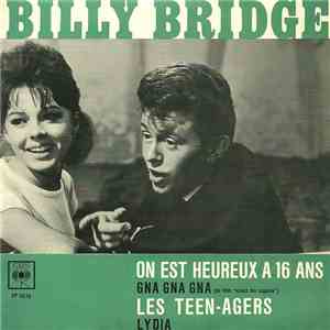 Billy Bridge - On Est Heureux A 16 Ans download free