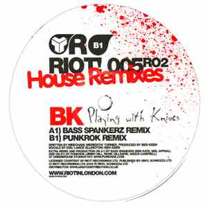BK - Playing With Knives (House Remixes) download free BK - Playing With Knives (House Remixes) download mp3 flac