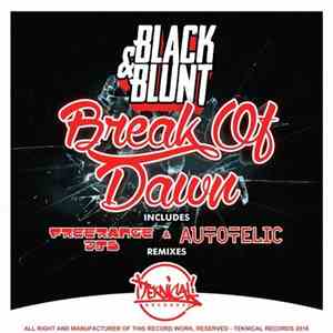 Black & Blunt - Break Of Dawn download free Black & Blunt - Break Of Dawn download mp3 flac