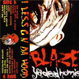 Blaze Ya Dead Homie - 1 Less G N Da Hood download free
