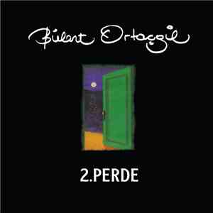Bülent Ortaçgil - 2. Perde download free Bülent Ortaçgil - 2. Perde download mp3 flac