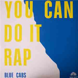 Blue Cabs - You Can Do It Rap download mp3 flac