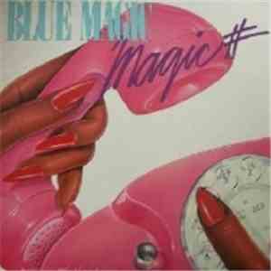 Blue Magic - Magic # download free