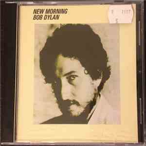 Bob Dylan - New Morning download free Bob Dylan - New Morning download mp3 flac