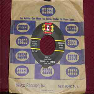 Bobby & His Orbits - Felicia download free Bobby & His Orbits - Felicia download mp3 flac