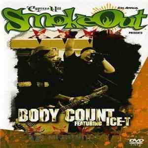 Body Count Featuring Ice-T - Smokeout Festival Presents download free Body Count Featuring Ice-T - Smokeout Festival Presents download mp3 flac