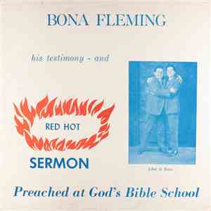 Bona Fleming - His Testimony - And Red Hot Sermon download free Bona Fleming - His Testimony - And Red Hot Sermon download mp3 flac